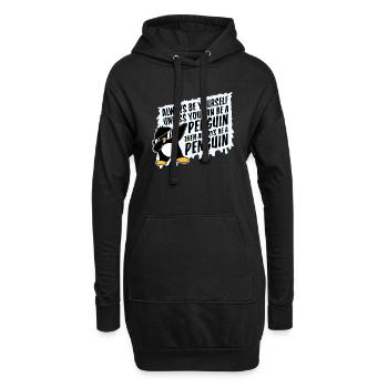 Sei immer du selbst, es sei denn, du kannst ein Pinguin sein - Hoodie-Kleid - Schwarz - Vorne