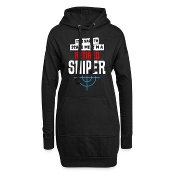 Its Hard To Scare Me I Am A Retired Sniper - Hoodie Dress - black - Front