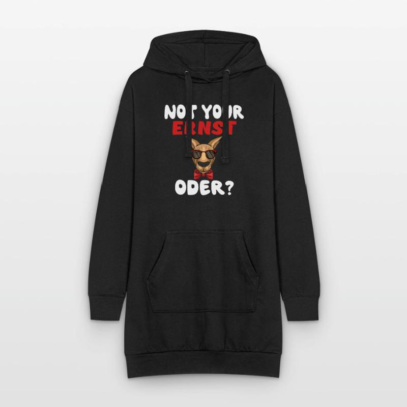 Not Your Ernst Oder? Hoodie-Kleid