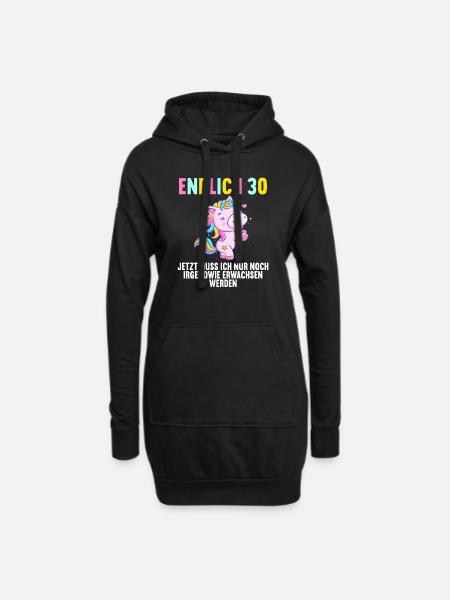 30 Jahre Nur noch erwachsen werden 30. Geburtstag - Hoodie-Kleid - Schwarz