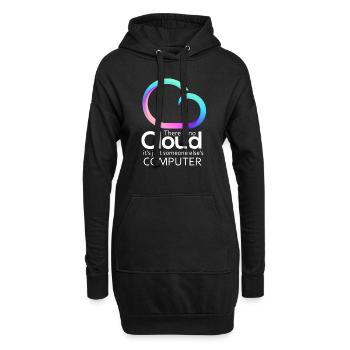 There Is No Cloud It's Just Someone Else's - Hoodie-Kleid - Schwarz - Vorne