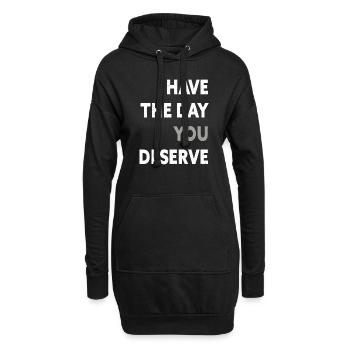 Passez la journée que vous méritez - Sweat-shirt à capuche long Femme - noir - Devant