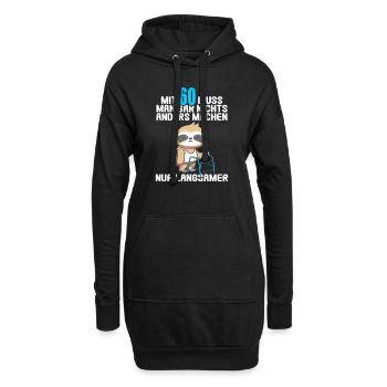 Mit 60 nichts anders nur langsamer 60 Geburtstag - Hoodie-Kleid - Schwarz - Vorne