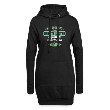 Was sagen Sie als Unbeteiligter zum Thema Humor - Hoodie-Kleid - Schwarz - Vorne