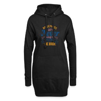 Brautjungfern werden die Braut niemals in Szene setzen - Hoodie-Kleid - Schwarz - Vorne