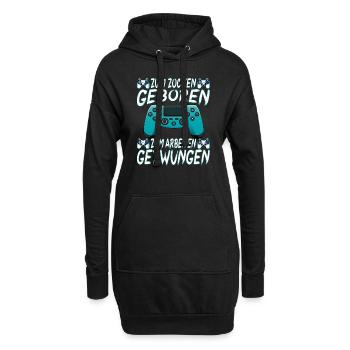 Zum Zocken Geboren Zum Arbeiten Gezwungen - Hoodie-Kleid - Schwarz - Vorne