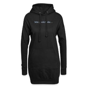 bin gleich da ... komme gleich warten freunde - Hoodie-Kleid - Schwarz - Vorne