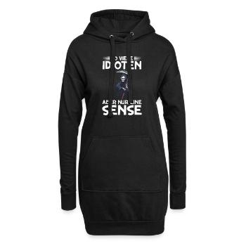 So viele Idioten, aber nur eine Sense - Hoodie-Kleid - Schwarz - Vorne