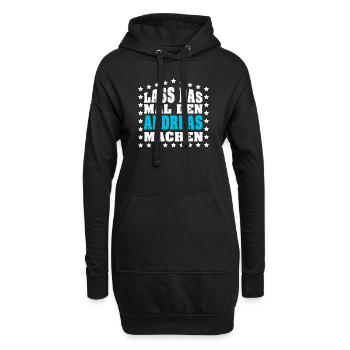 Lass das mal den ANDREAS machen Vornamen Spruch - Hoodie-Kleid - Schwarz - Vorne