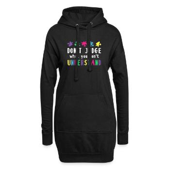 Bewusstsein Für Autismus - Verurteile Nicht, Was - Hoodie-Kleid - Schwarz - Vorne