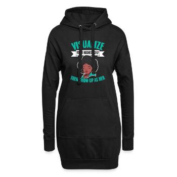 Visualize Your Highest Self Then Show Up As Her - Hoodie Dress - black - Front