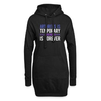 L’arthrite est une force temporaire est pour toujours - Sweat-shirt à capuche long Femme - noir - Devant