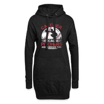 Catcher Because Pitchers Need Heroes Too - Hoodie-Kleid - Schwarz - Vorne