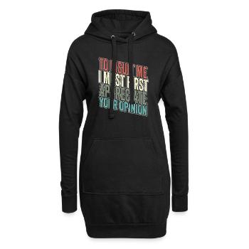 Um mich zu beleidigen, muss ich zuerst Ihre Meinung schätzen - Hoodie-Kleid - Schwarz - Vorne