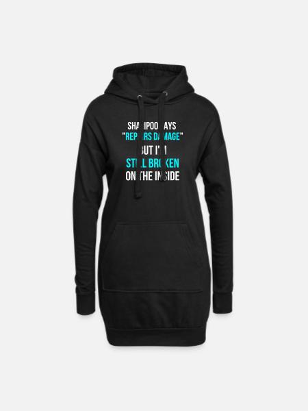 Mentale Gesundheit unglücklich traurig Spruch - Hoodie-Kleid - Schwarz