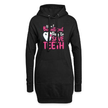 It's A Beautiful Day To Save Teeth Zahnarzt - Hoodie-Kleid - Schwarz - Vorne