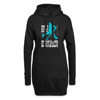 Don't Hate Us Because We Play Harder Field Hockey - Hoodie Dress - black - Front
