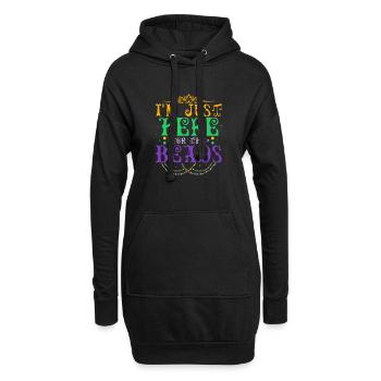 I'm Just Here For The Beads Carnival Mardi Gras - Hoodie-Kleid - Schwarz - Vorne