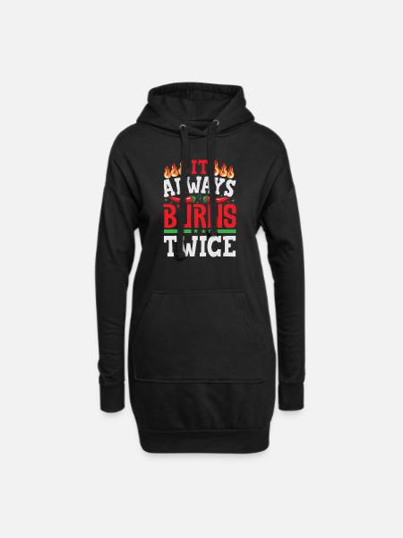 It Always Burns Twice - Chili Cook Hot Sauce - Hoodie Dress - black