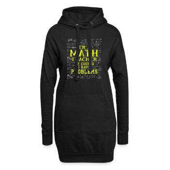Je suis un professeur de mathématiques, bien sûr que j’ai - Sweat-shirt à capuche long Femme - noir - Devant
