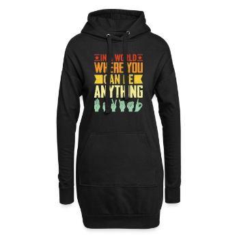 In A World Where You Can Be Anything Funny ASL - Hoodie Dress - black - Front