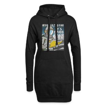 IF YOU GO TOO FAR IT'S HARD TO GO BACK - Hoodie-Kleid - Schwarz - Vorne