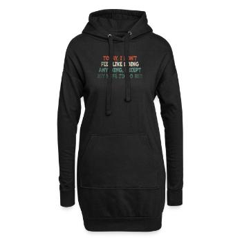 Heute habe ich keine Lust, irgendetwas zu tun - Hoodie-Kleid - Schwarz - Vorne