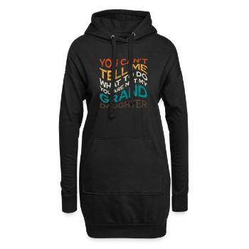 Du Bist Nicht Meine Enkelin Spruch - Hoodie-Kleid - Schwarz - Vorne