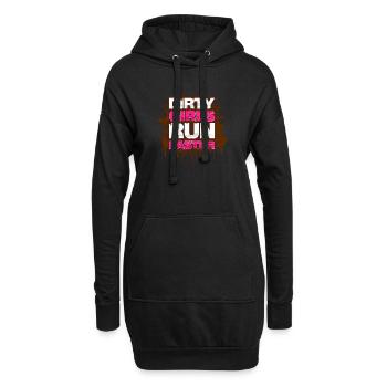 Dirty girls run faster Schlammlauf Mud Muddy Race - Hoodie-Kleid - Schwarz - Vorne