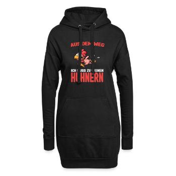 Aus dem weg - ich muss zu meinen Hühnern - Hoodie-Kleid - Schwarz - Vorne