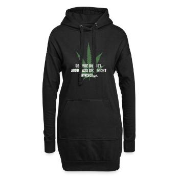 Sei, wie du bist. Aber lass dich nicht erwischen. - Hoodie-Kleid - Schwarz - Vorne