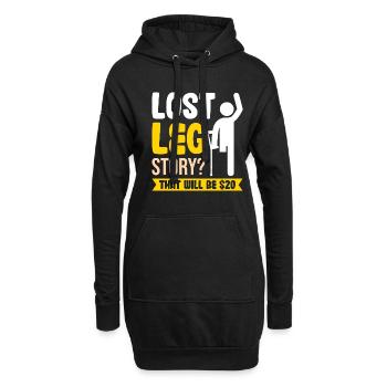 Lost Leg Story That Will Be $20 - Hoodie-Kleid - Schwarz - Vorne