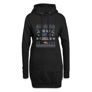 Ho Ho Hoit Di Goschn Bayern Sprüche Weihnachten - Hoodie-Kleid - Schwarz - Vorne