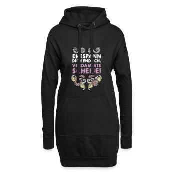 Entspann Dich Endlich, Verdammte Scheiße Geschenk! - Hoodie-Kleid - Schwarz - Vorne