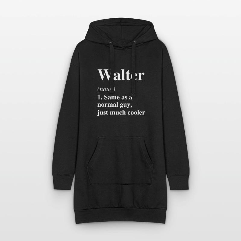 Walter Definition Cool Name Saying Gift Hoodie Dress