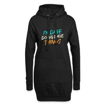 Je suis Dave en train de faire des choses Dave - Sweat-shirt à capuche long Femme - noir - Devant