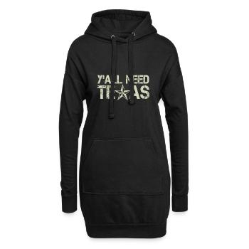Vous avez tous besoin du Texas - Sweat-shirt à capuche long Femme - noir - Devant