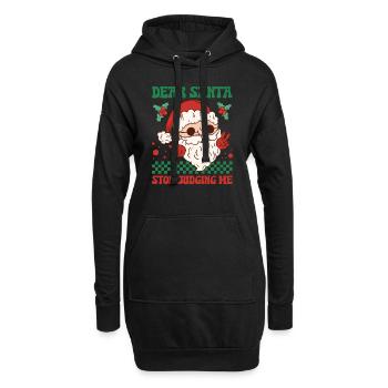 Dear Santa Stop Judging Me - Hoodie Dress - black - Front