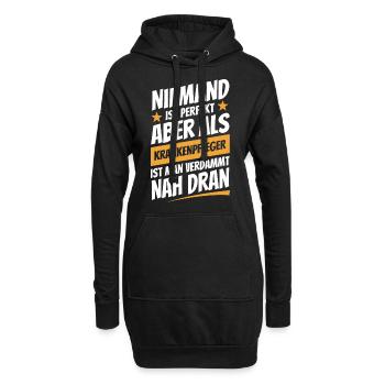 Niemand ist perfekt - Krankenpfleger - Spruch - Hoodie-Kleid - Schwarz - Vorne