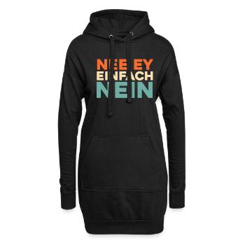 Schwarzer Humor Nee Ey Einfach Nein - Hoodie-Kleid - Schwarz - Vorne