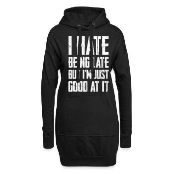 I Hate Being Late But I'm Just So Good At It 3 - Hoodie Dress - black - Front