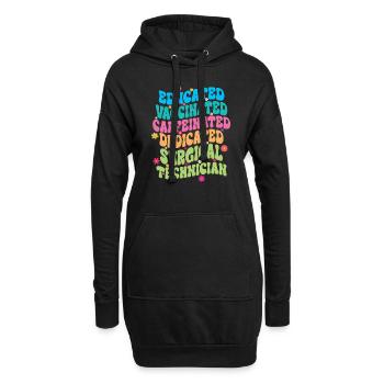 Gebildet, geimpft, koffeinhaltig, engagiert chirurgisch - Hoodie-Kleid - Schwarz - Vorne