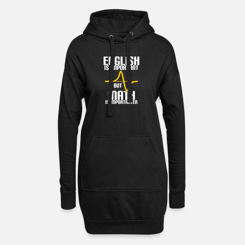 MATH IS MORE IMPORTANT THAN ENGLISH - MATH - COMPUTING - Hoodie Dress - black