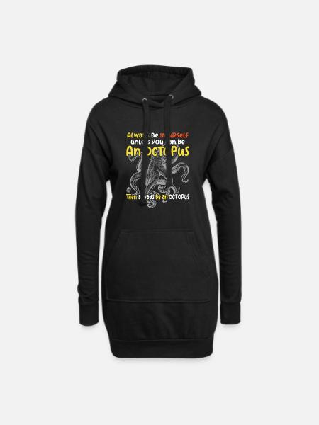 Soyez vous-même ou soyez une pieuvre. Grande pieuvre - Sweat-shirt à capuche long Femme - noir