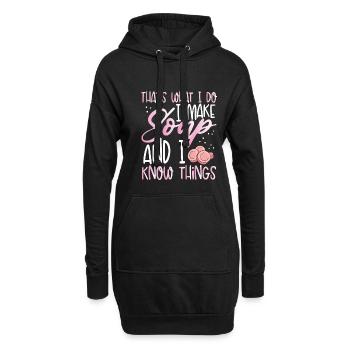 Ich Mache Seife Und Ich Weiß Dinge - Hoodie-Kleid - Schwarz - Vorne