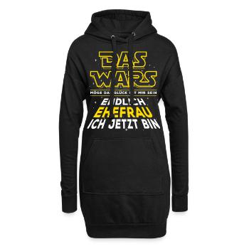 Das Wars - Endlich Ehefrau ich jetzt bin - Hoodie-Kleid - Schwarz - Vorne