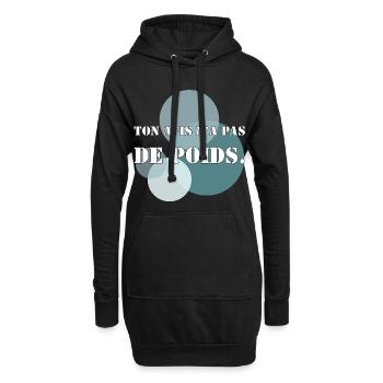 DEINE MEINUNG HAT KEIN GEWICHT. - Hoodie-Kleid - Schwarz - Vorne