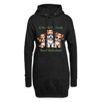 Si tu as rencontré ma famille Drôle de chiens amateurs de produits dérivés - Sweat-shirt à capuche long Femme - noir - Devant