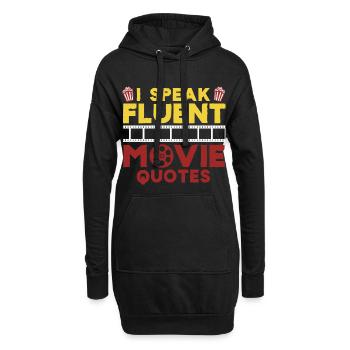 I Speak Fluent Movie Quotes - Filmzitate Liebhaber - Hoodie-Kleid - Schwarz - Vorne