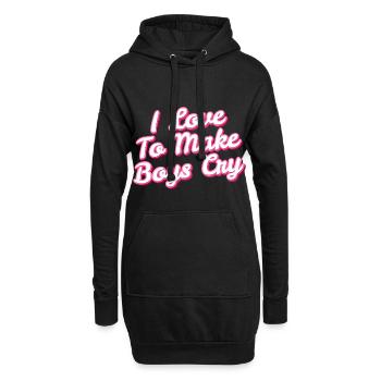 I Love To Make Boy's Cry - Women Power - Hoodie-Kleid - Schwarz - Vorne